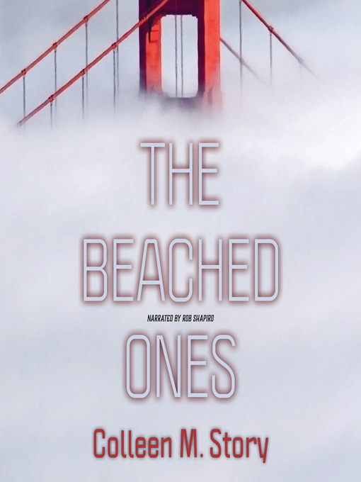 Title details for The Beached Ones by Colleen M. Story - Wait list